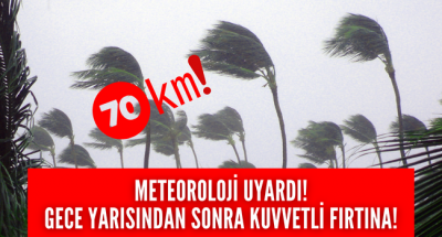 Meteoroloji son dakika uyardı, fırtına geliyor!