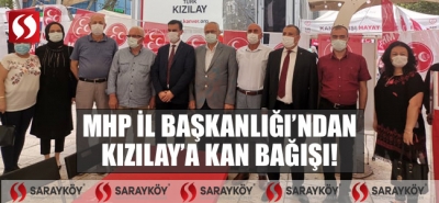 MHP İl Başkanlığı'ndan kan bağışı!