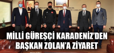 Milli Güreşçi Karadeniz'den Başkan Zolan'a Ziyaret!