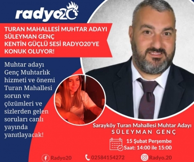 Muhtar Adayı Süleyman Genç Radyo20'ye konuk oldu! 