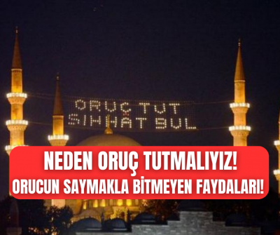 ORUCUN SAYMAKLA BİTMEYEN FAYDALARI! 