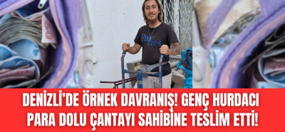 Para dolu çanta bulan Denizlili hurdacıdan örnek davranış!