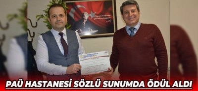 PAÜ Hastanesi Sözlü Sunumda Ödül Aldı!