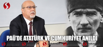 Paü'de Atatürk ve Cumhuriyet anıldı 