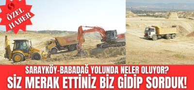 Sarayköy- Babadağ yolu üzerinde devam eden hummalı çalışmalar merak konusu olmuştu, gittik sorduk! Dev projenin detaylarını öğrendik!