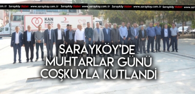 Sarayköy Belediyesi muhtarlarını unutmadı 