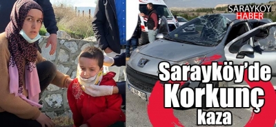 Sarayköy Denizli Anayolunda Korkunç Kaza!