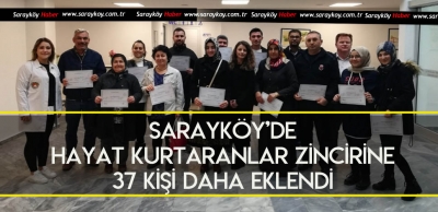 Sarayköy, hayat kurtaranlar zincirine 37 kişiyi ekledi