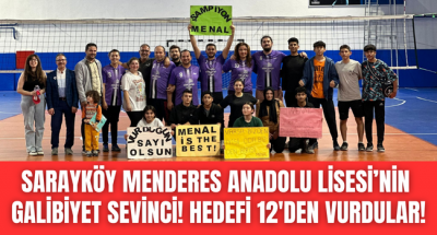 Sarayköy Menderes Anadolu Lisesi Hedefi 12 den vurdu!
