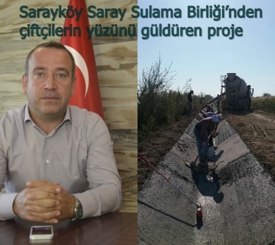 Sarayköy Saray Sulama Birliği’nden çiftçilerin yüzünü güldüren proje