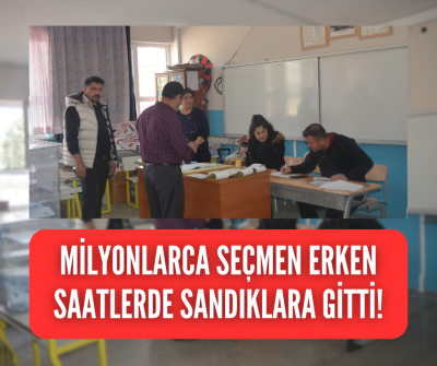 Seçim maratonu başladı, seçmenler erken saatlerde sandıktaydı! 