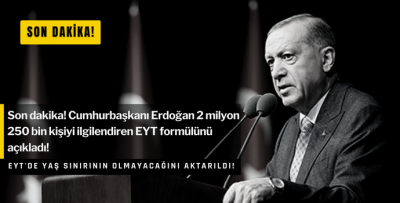 Son dakika! Cumhurbaşkanı Erdoğan 2 milyon 250 bin kişiyi ilgilendiren EYT formülünü açıkladı!